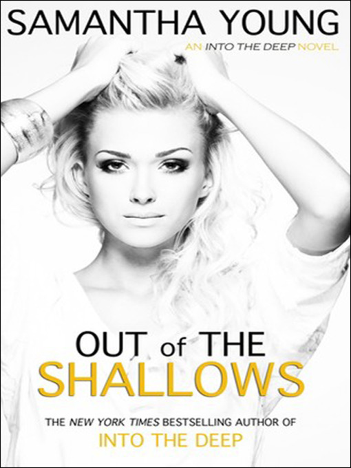 Title details for Out of the Shallows by Samantha Young - Available